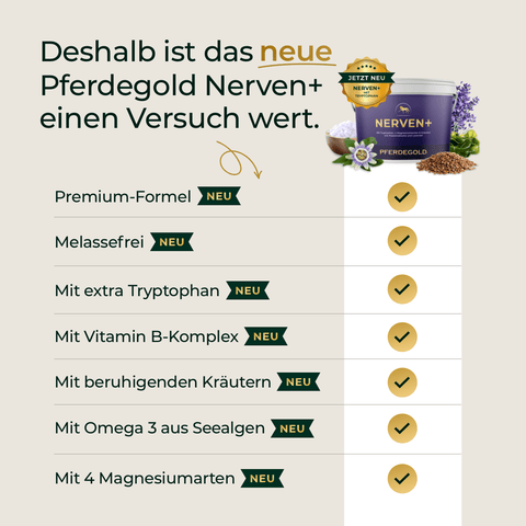Eine Auflistung der Vorteile von Pferdegold® Nerven+ Nachfüller 3für2, mit einer Dose und Kräutern (siehe Abbildung oben rechts).